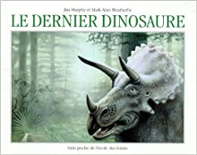 Le dernier dinosaure